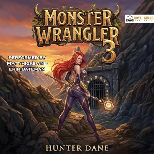 Monster Wrangler 3 by Hunter Dane