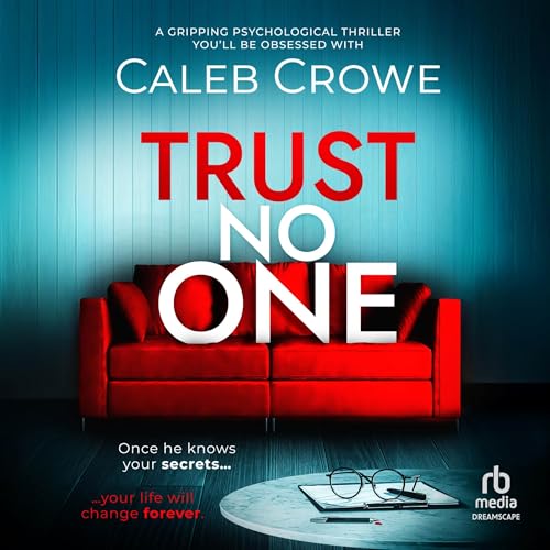 Trust No One by Caleb Crowe