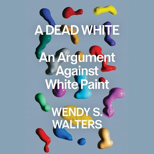 A Dead White by Wendy S Walters