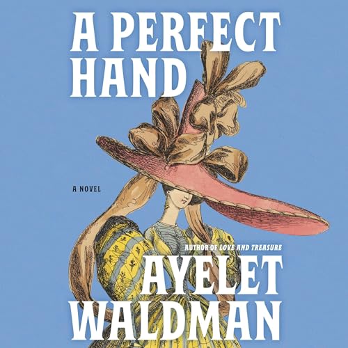 A Perfect Hand by Ayelet Waldman