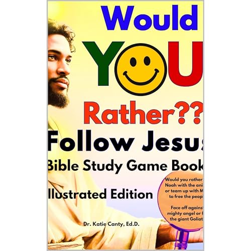 Would You Rather? Follow Jesus Bible Study Game Book For Kids Ages 8 - 18 and Up