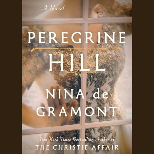 Peregrine Hill by Nina de Gramont