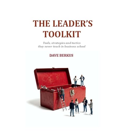 The Leader's Toolkit by Dave Berkus