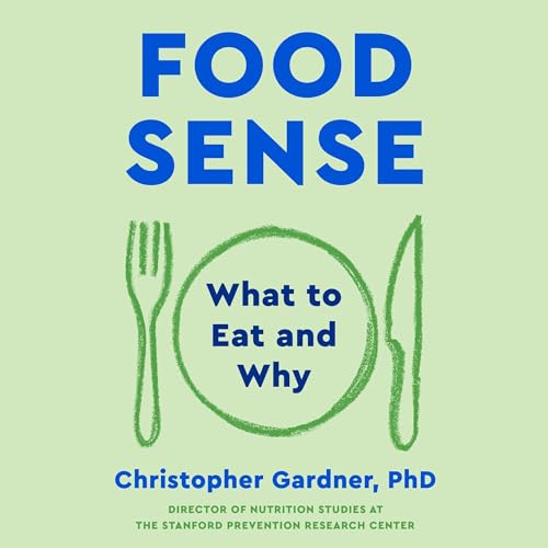 Food Sense by Christopher Gardner