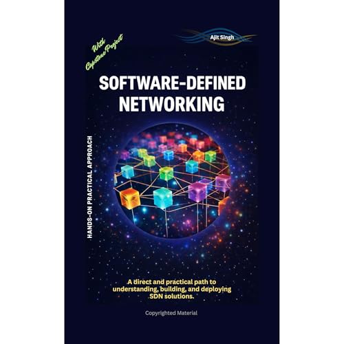 Software-Defined Networking by Ajit Singh