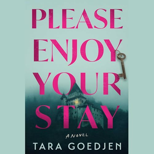 Please Enjoy Your Stay by Tara Goedjen