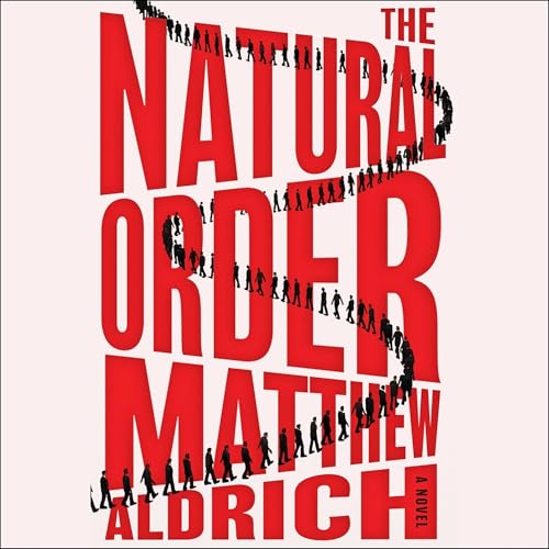 The Natural Order by Matthew Aldrich