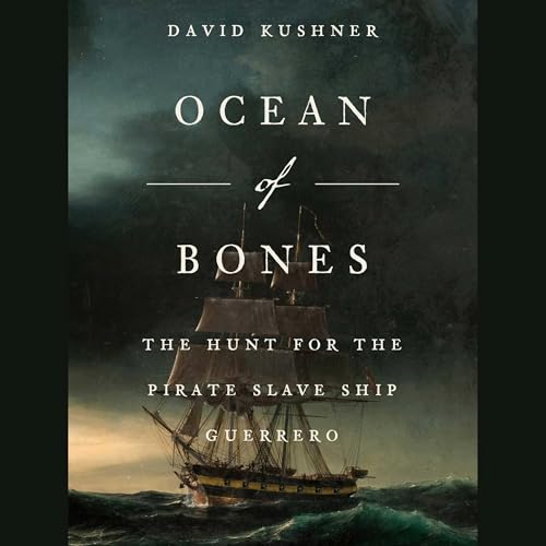 Ocean of Bones by David Kushner