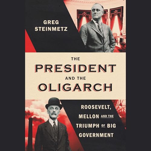 The President and the Oligarch by Greg Steinmetz
