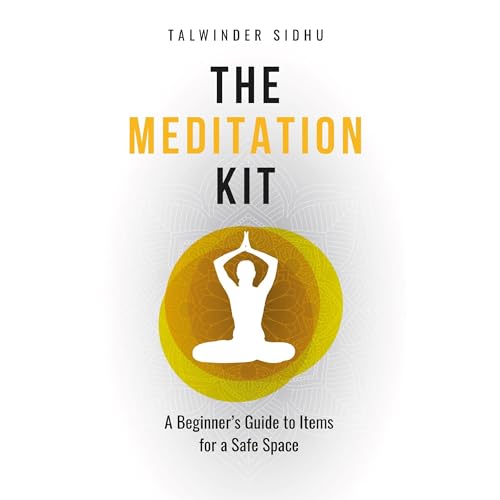 The Meditation Kit by Talwinder Sidhu