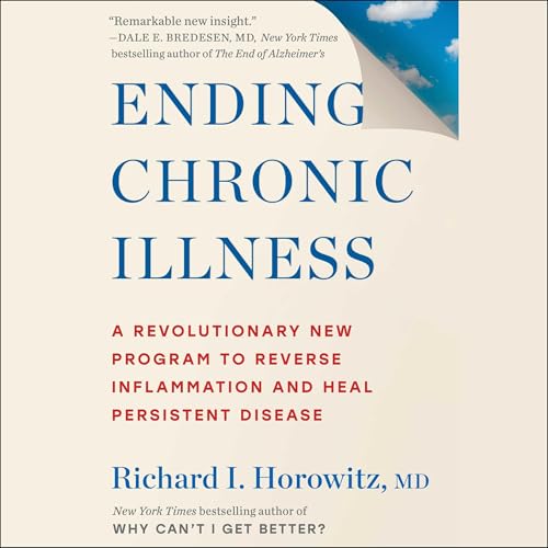 Ending Chronic Illness by Richard Horowitz