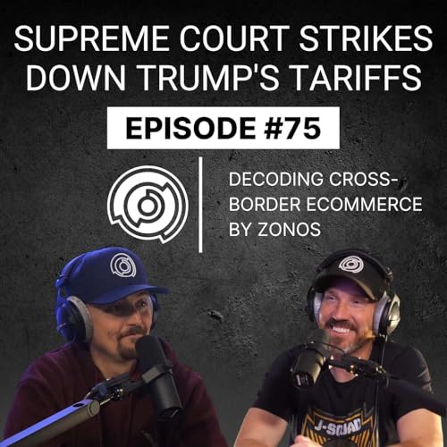 Supreme Court strikes down Trump's tariffs | What It Means For E-commerce by Unknown