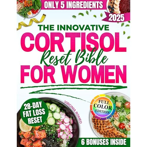 The Innovative Cortisol Reset Bible for Women by Virginia Romeo