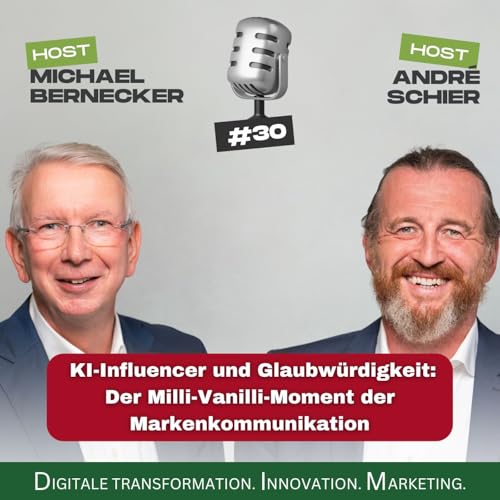 #30 - KI-Influencer: Der Milli-Vanilli-Moment der Markenkommunikation by Unknown