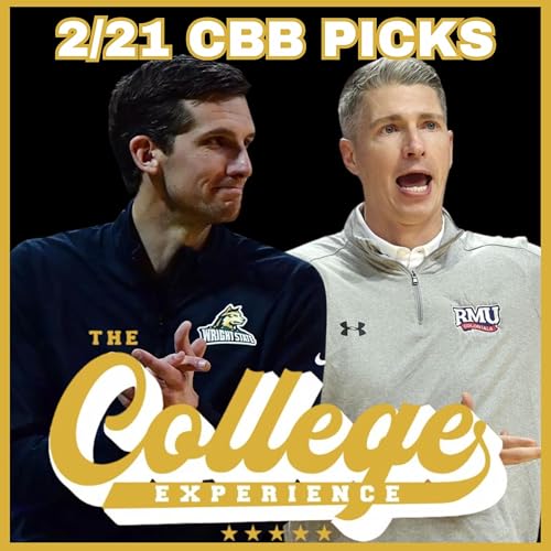 College Basketball Picks For February 22nd | The College Experience: Basketball (Ep. 1149) by Unknown