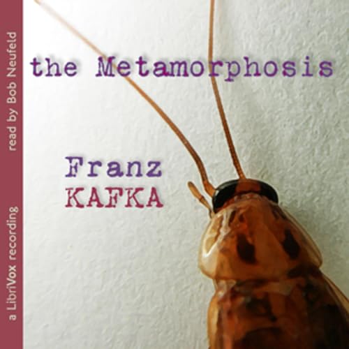 Franz Kafka - The Metamorphosis (version 3) by Audiobooks by Librivox