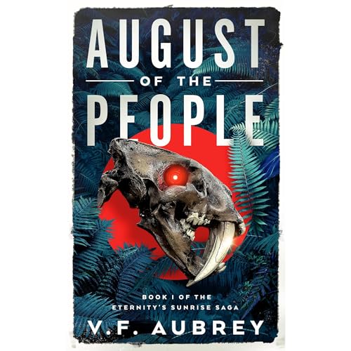 August of the People by V.F. Aubrey