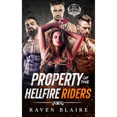 Property of the Hellfire Riders