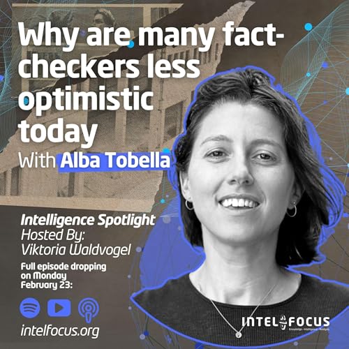 Why are many fact-checkers less optimistic today | Alba Tobella by Unknown