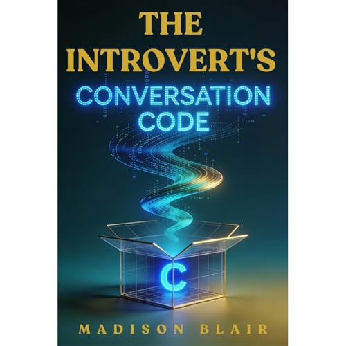 The Introvert’s Conversation Code by Madison Blair
