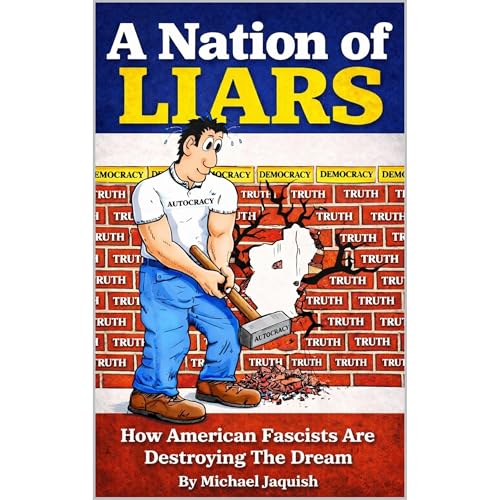 A Nation Of Liars
