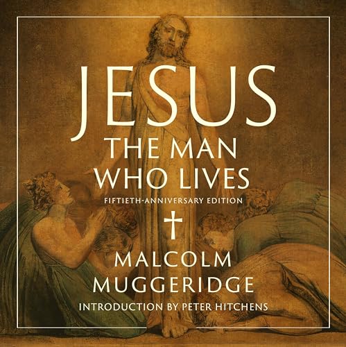 Jesus, the Man Who Lives