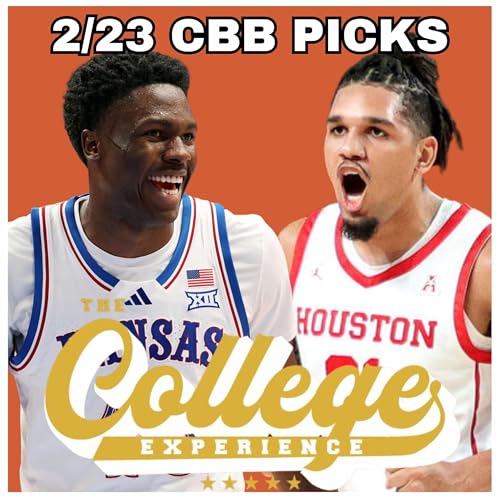 College Basketball Picks For February 23rd | The College Experience: Basketball (Ep. 1152) by Unknown