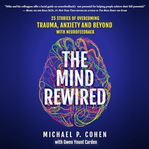The Mind Rewired