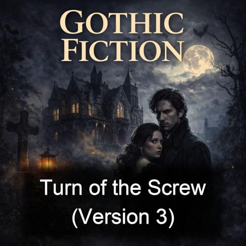 Turn of the Screw (Version 3) by Henry James