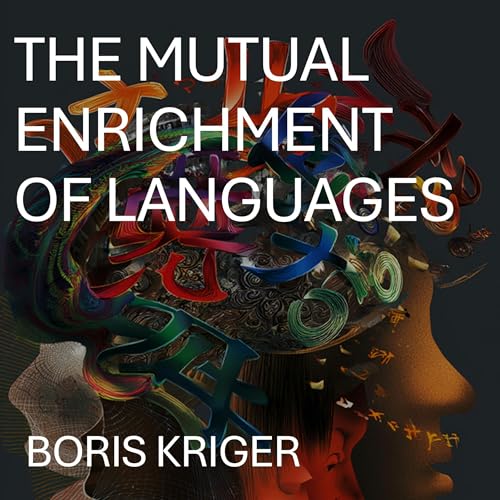The Mutual Enrichment of Languages