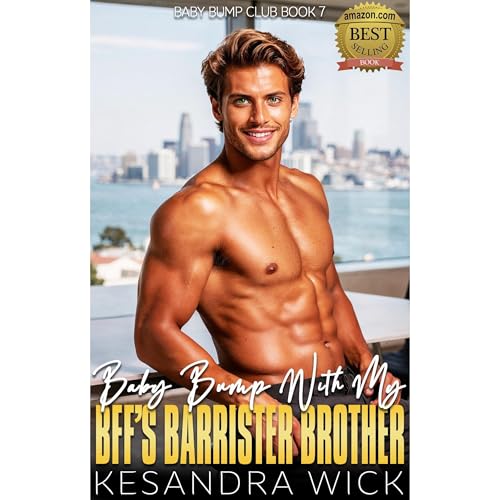 Baby Bump With My BFF's Barrister Brother