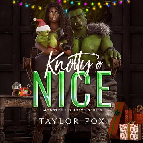 Knotty or Nice: A Monster Romance