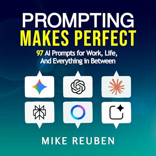 Prompting Makes Perfect