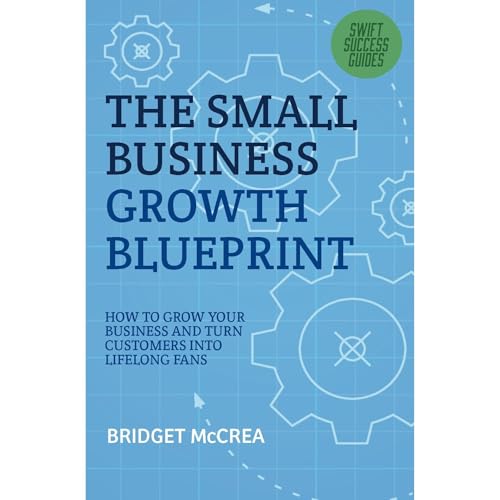 The Small Business Growth Blueprint