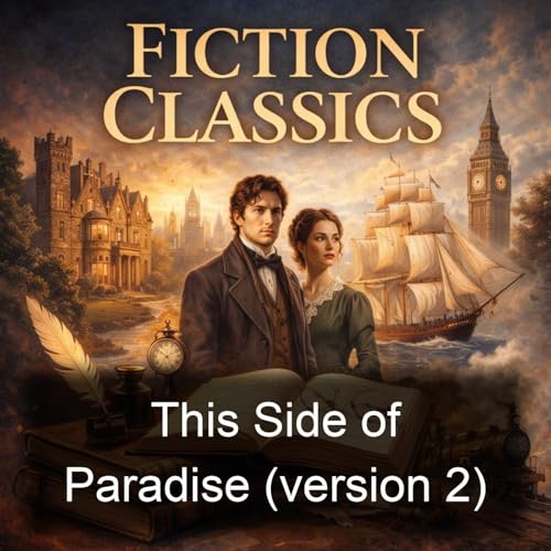 This Side of Paradise (version 2) by F. Scott Fitzgerald