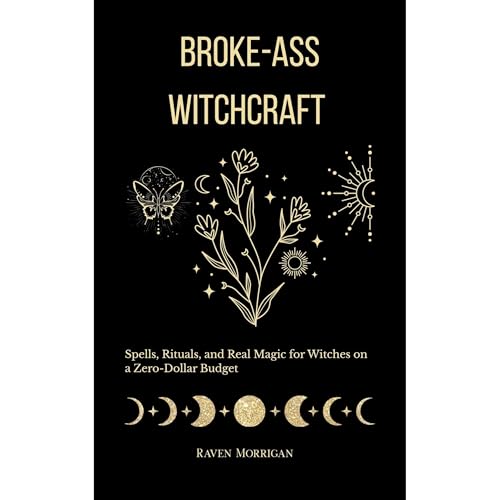 Broke-Ass Witchcraft