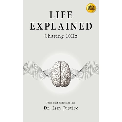 Life Explained by Izzy Justice