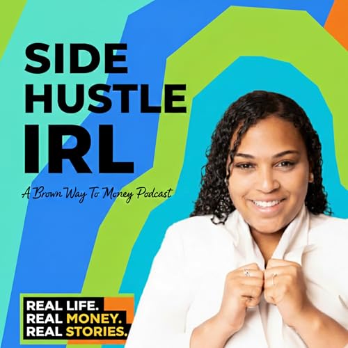 Side Hustle IRL by Alejandra Rojas - Generational Wealth & Money Mindset Expert