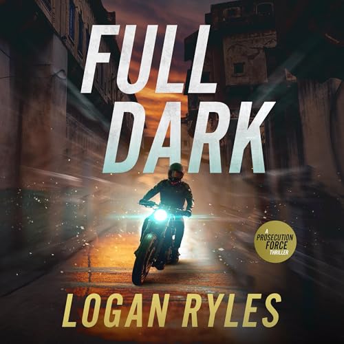 Full Dark by Logan Ryles