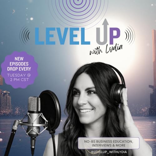 Level Up with Lydia by Lydia Navo