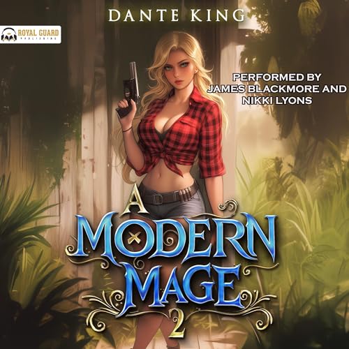 A Modern Mage 2 by Dante King