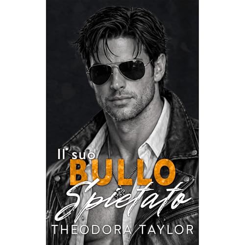 Il suo bullo spietato