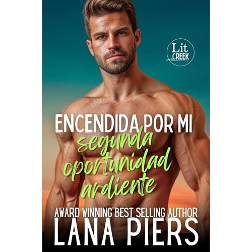 Encendida por mi segunda oportunidad ardiente