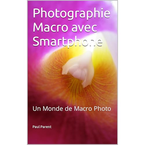 Photographie Macro avec Smartphone