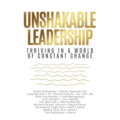 Unshakable Leadership