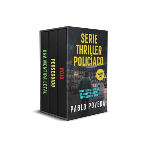 Serie Thriller Policíaco Vol. 1 (Incluye las novelas: Una Mentira Letal, Perseguido y Rojo)