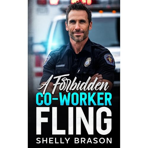 A Forbidden Co-Worker Fling by Shelly Brason