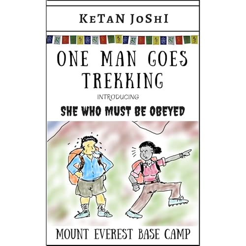 One Man Goes Trekking - with SHE WHO MUST BE OBEYED