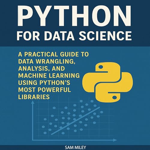 Python for Data Science by Sam Miley