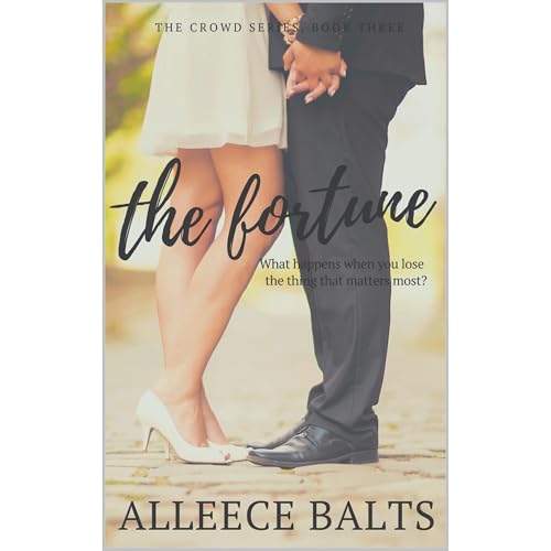 The Fortune by Alleece Balts